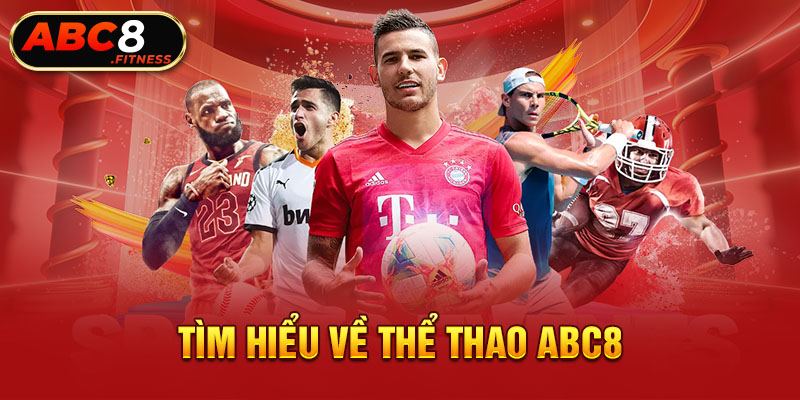 Tìm hiểu về thể thao ABC8