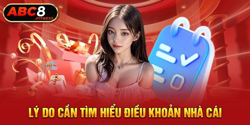 Lý do cần tìm hiểu điều khoản nhà cái