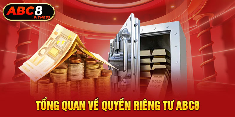 Tổng quan về quyền riêng tư ABC8