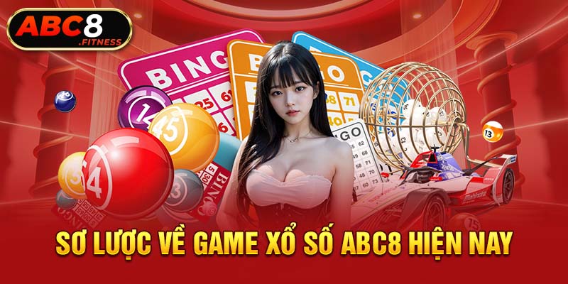 Sơ lược về game xổ số ABC8 hiện nay