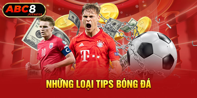 Những loại tips bóng đá