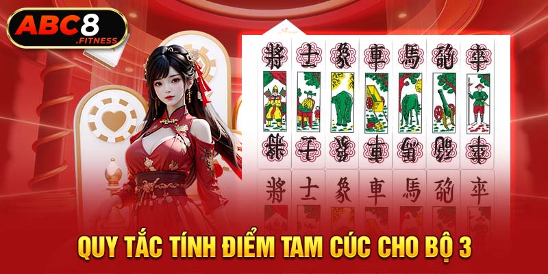 Quy tắc tính điểm Tam Cúc cho bộ 3